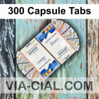 300 Capsule Tabs 247